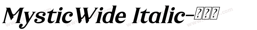MysticWide Italic字体转换